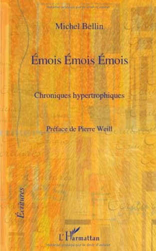 Emois émois émois : chroniques hypertrophiques