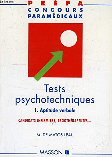 tests psychotechniques 1 aptitude verbale - candiats infimiers, ergothérapeutes.