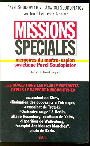 Missions spéciales : mémoires du maître espion soviétique Pavel Soudoplatov