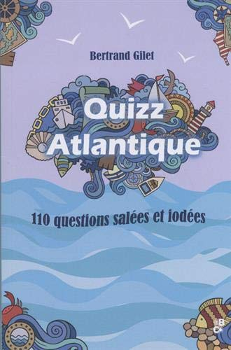 Quizz Atlantique : 110 questions salées et iodées