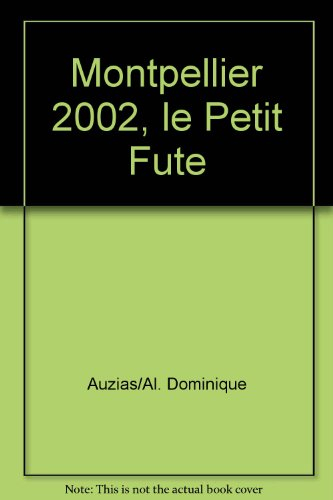 Montpellier 2002, le Petit Fute