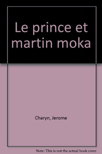 Le Prince et Martin moka