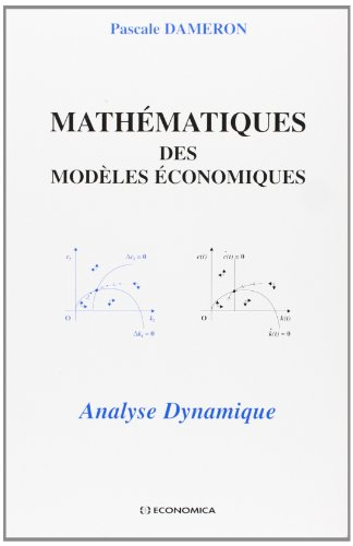Mathématiques des modèles économiques : analyse dynamique