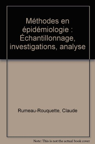 methodes en epidemiologie : echantillonnage, investigations, analyse
