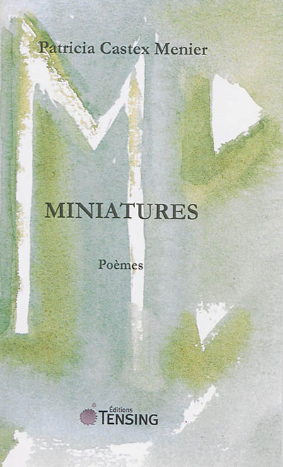 Miniatures : poèmes