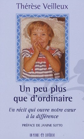 un peu plus que d'ordinaire : un récit qui ouvre notre coeur à la différence