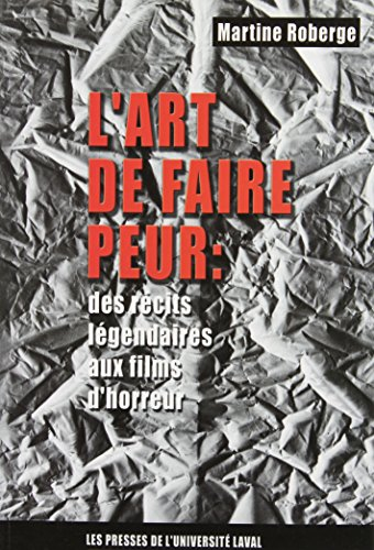 L'art de faire peur : récits légendaires aux films d'horreur