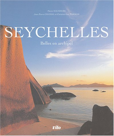 Seychelles : belles en archipel