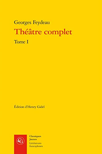 Théâtre complet. Vol. 1