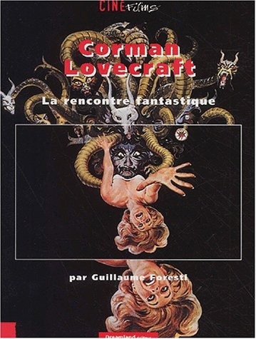 Corman, Lovecraft : la rencontre fantastique