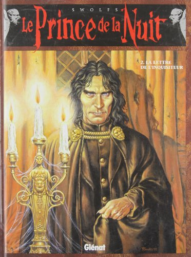 Le prince de la nuit. Vol. 2. La lettre de l'inquisiteur