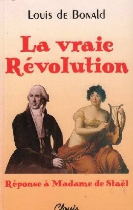 La vraie Révolution : réponse à madame de Staël