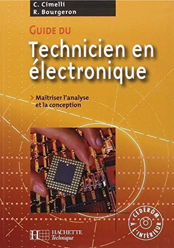 Guide du technicien en électronique : maîtriser l'analyse et la conception