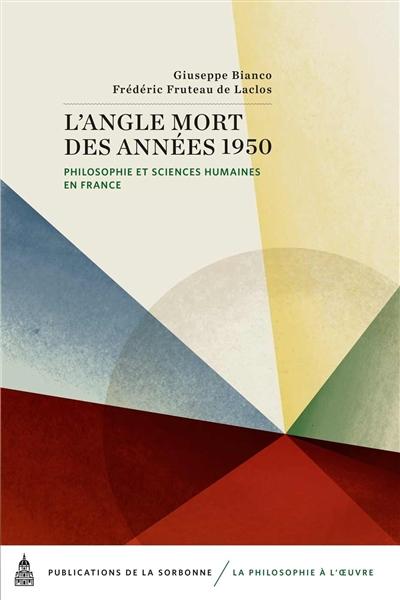 L'angle mort des années 1950 : philosophie et sciences humaines en France