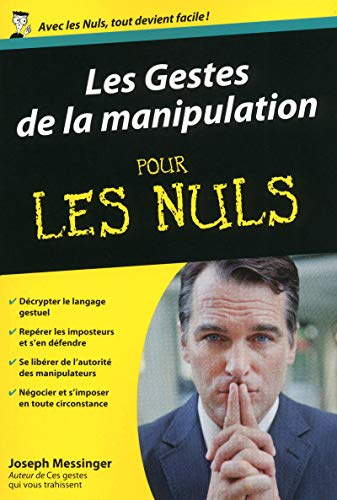 Les gestes de la manipulation pour les nuls