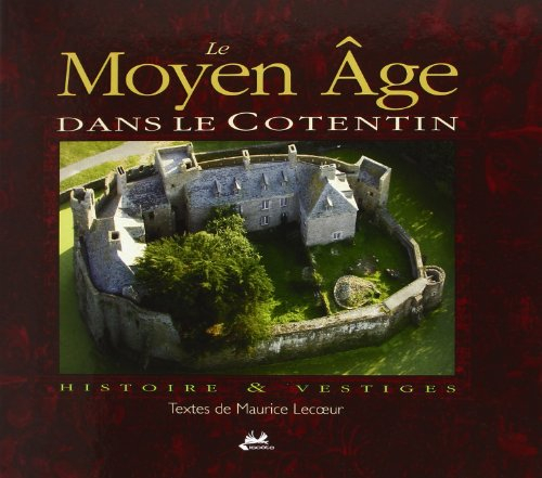 Le Moyen-Age dans le Cotentin