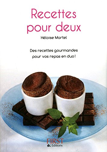 Recettes pour deux : des recettes gourmandes pour vos repas en duo !