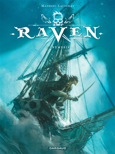 Raven. Vol. 1. Némésis