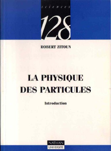La physique des particules : introduction