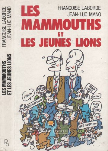 Les Mammouths et les jeunes lions : à la recherche de la deuxième droite