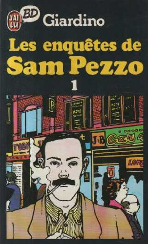Les Enquêtes de Sam Pezzo. Vol. 1. Réveil amer