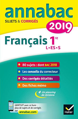 Français 1re : séries L, ES, S : 2019