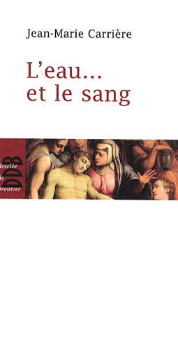 L'eau... et le sang