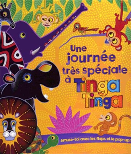 Une journée très spéciale à Tinga Tinga