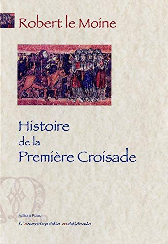 Histoire de la première croisade