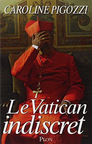 Le Vatican indiscret