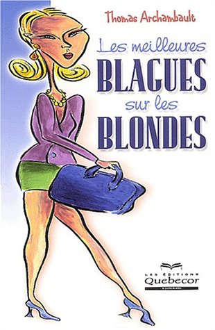 les meilleures blagues sur les blondes