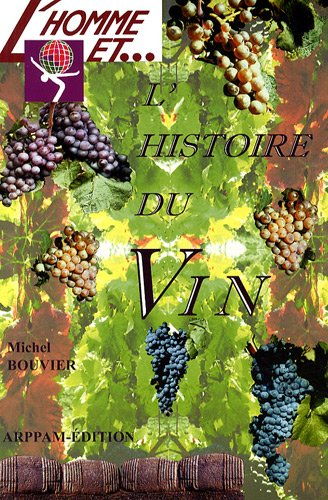 l'homme et l'histoire du vin