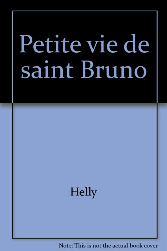 Petite vie de saint Bruno
