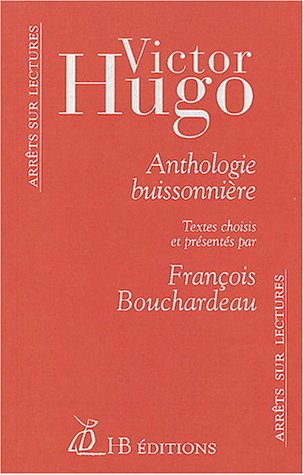 Victor Hugo : anthologie buissonnière