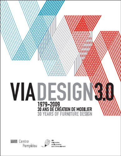 Viadesign 3.0 : 1979-2009, 30 ans de création de mobilier = 30 years of furniture design