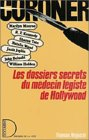 Coroner : les dossiers secrets du médecin légiste de Hollywood