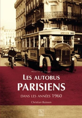 Les autobus parisiens : années 1960