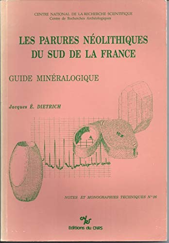 Les Parures néolithiques du sud de la France : guide minéralogique