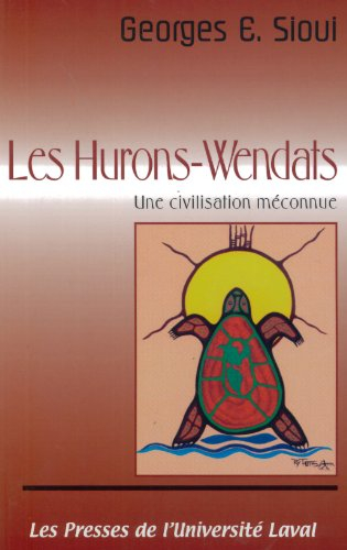 Les Wendats : civilisation méconnue