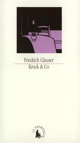 Krock and Co - Friedrich Glauser
