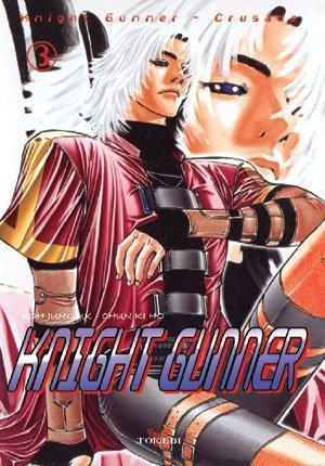 Knight Gunner. Vol. 3