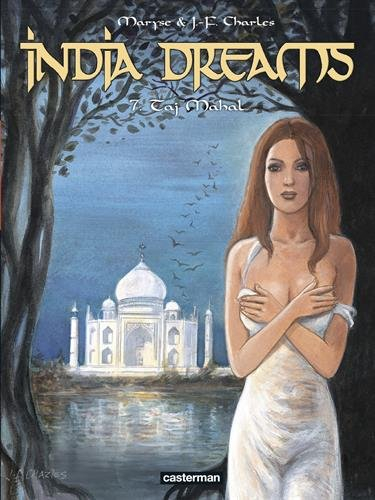 India dreams. Vol. 7. Taj Mahal
