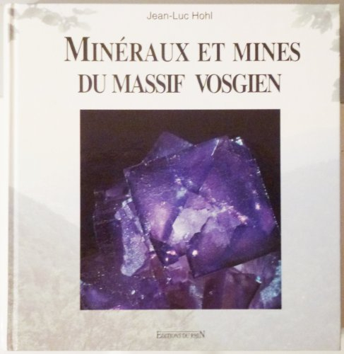 Minéraux et mines du massif vosgien