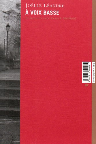 A voix basse : entretiens avec Franck Médioni