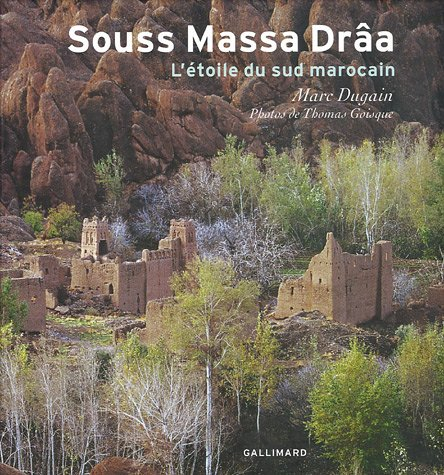 Souss Massa Drâa : l'étoile du sud marocain