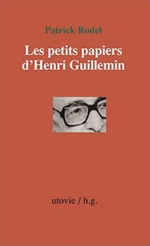 Les petits papiers d'Henri Guillemin
