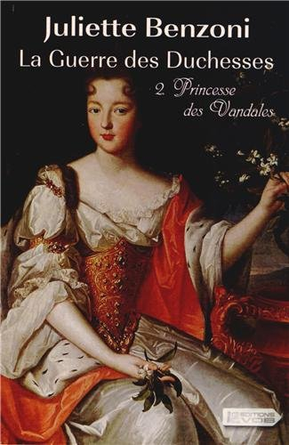 La guerre des duchesses. Vol. 2. Princesse des Vandales