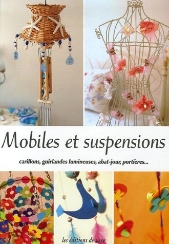 Mobiles et suspensions : carillons, guirlandes lumineuses, abat-jour, portières...