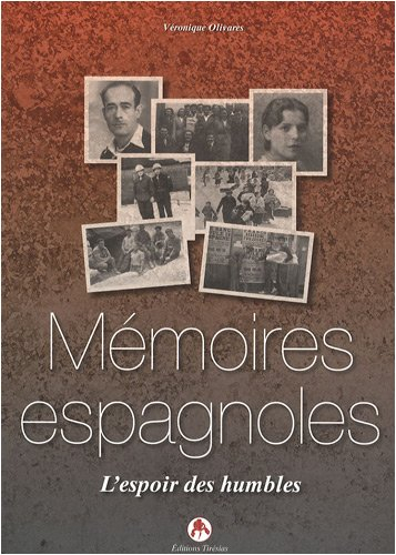 Mémoires espagnoles : l'espoir des humbles