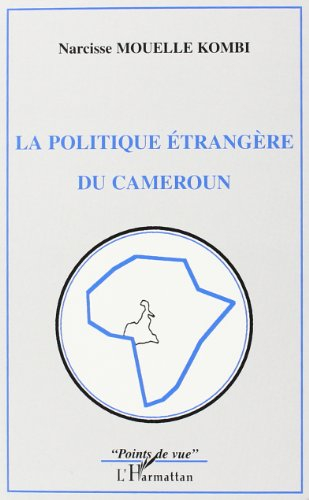 Politique étrangère du cameroun (la)